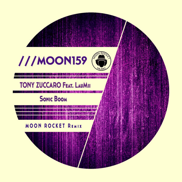 Tony Zuccaro, LauMii - Sonic Boom [MOON159]